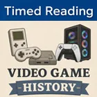 Video Games - Timed Reading